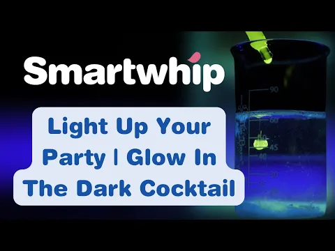 Illuminez votre fête avec Smartwhip | Glow In The Dark Cocktail